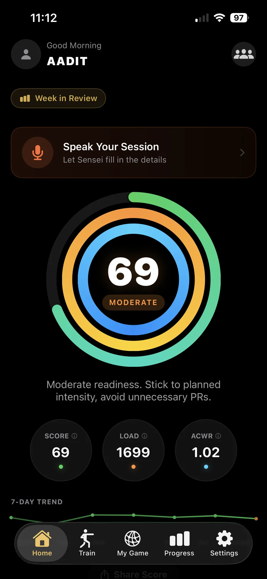 Versus Training Daily Readiness home screen: score 69 marked Moderate, surrounded by three rings tracking Score, Load and ACWR, with the Speak Your Session prompt above and a 7-day trend at the bottom.