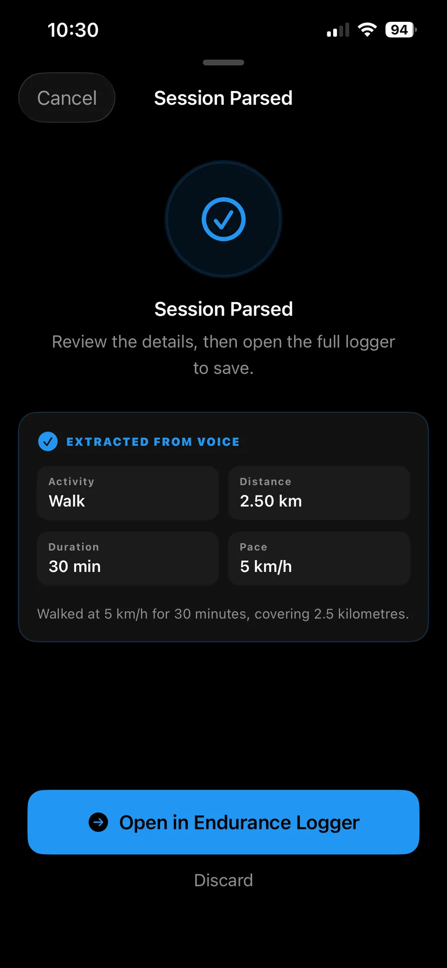 Versus Training endurance voice parse: Session Parsed confirmation extracted from voice: Activity Walk, Distance 2.50 km, Duration 30 min, Pace 5 km/h. Transcript reads 'Walked at 5 km/h for 30 minutes, covering 2.5 kilometres.' Open in Endurance Logger button below.